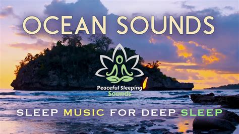 Ocean Sounds For Deep Sleep | Waves Crashing Sleep Music for 1 Hour ...