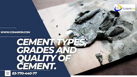 Cement types, grades and Quality of cement. | POSTEEZY