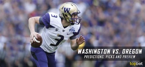 Washington vs Oregon Football Predictions, Picks and Preview