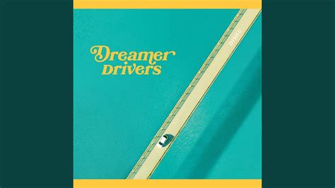Dreamer Drivers - YouTube Music
