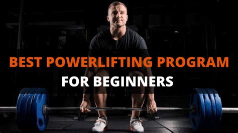 5 Best Powerlifting Programs for Beginners | PowerliftingTechnique.com