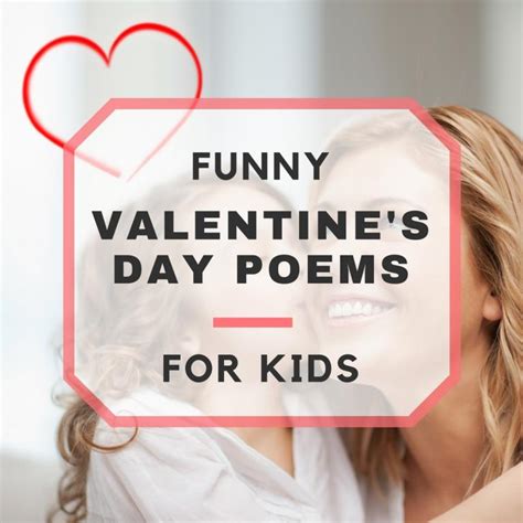 Funny Valentine's Day Poems for Kids