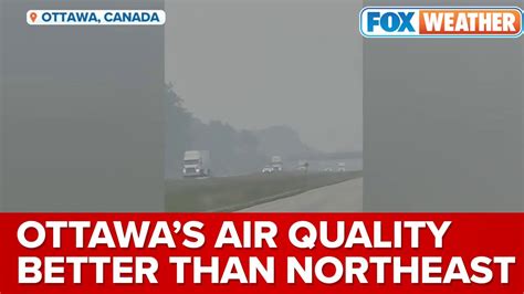 Canadian Wildfire Smoke: Air Quality In Ottawa Is 'Much Better' Than In The Northeast US - YouTube
