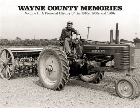 Wayne County Memories: Volume II Pictorial History Book – Pediment Publishing