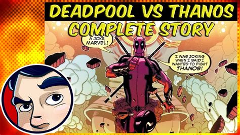 Deadpool Vs. Thanos - Complete Story | Comicstorian - Comics Insight