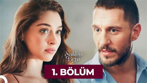 Sakla Beni 1. Bölüm - YouTube