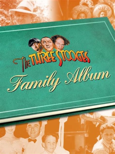 The Three Stooges Family Album (1998)