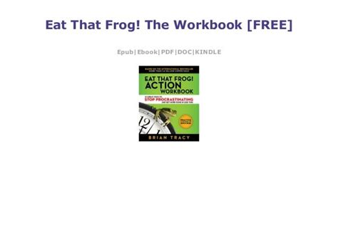 Eat That Frog! The Workbook [FREE]