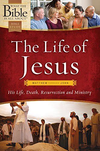 The Life of Jesus: Matthew through John: His Life, Death, Resurrection and Ministry by Henrietta ...