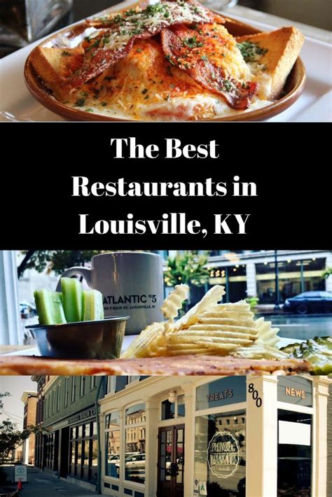 Louisville Kentucky Restaurants, Louisville Things To Do, Kentucky ...