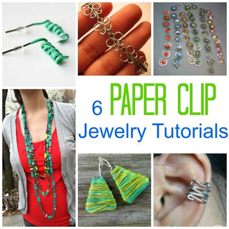 6 Paper Clip Jewelry Tutorials