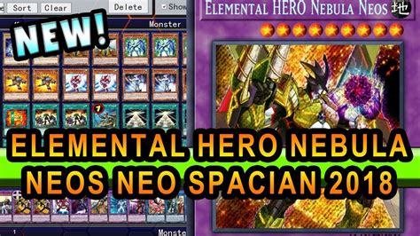 ELEMENTAL HERO NEBULA NEOS NEO SPACIAN 2018 DECK IN ACTION! WITH DECK PROFILE - YouTube