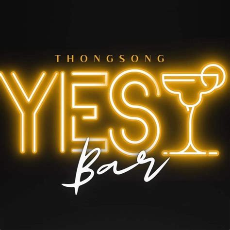 Yes Bar | Thung Song