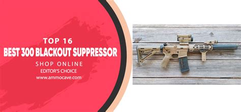 Top 16 Best Suppressor for 300 Blackout [Buying Guide & Reviewed] 2022