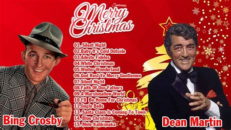 Bing Crosby,Dean Martin Christmas Songs - Bing Crosby Christmas Songs Fu...