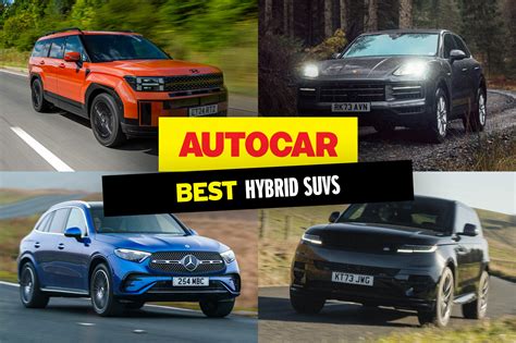 The best hybrid SUVs – driven and ranked - Phemany.com