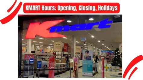 Kmart Hours- Is Kmart Open Today Near Me? - Open Today Near Me