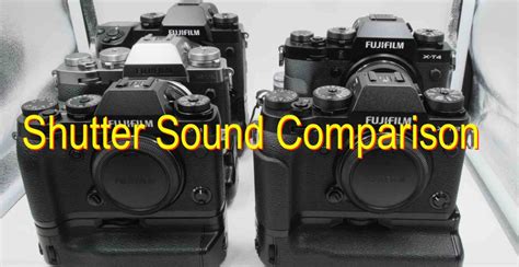 Shutter Sound Comparison Fujifilm X-T4 vs X-H1 vs X-T3 vs X-T2 vs X-T1 ...