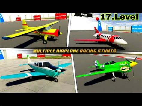 How to Aircraft racing Rirplane Stunts Racing #17♥Level - YouTube