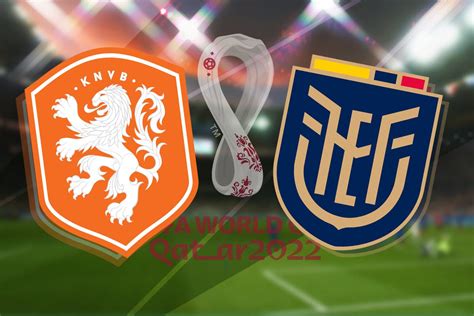 Netherlands vs Ecuador: World Cup 2022 preview - TrendRadars