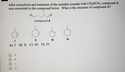 Answered: After ozonolysis and treatment of the… | bartleby