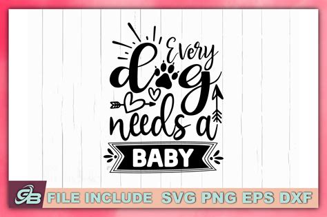 Every Dog Needs a Baby Graphic by Graphics Boot · Creative Fabrica