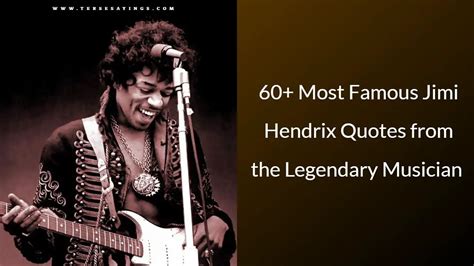 Jimi Hendrix Quotes, Best Jimi Hendrix Quotes