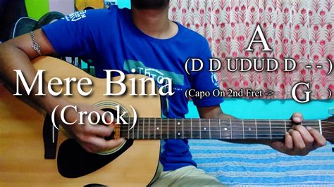 Mere Bina Full Song | Crook | Easy Guitar Chords Lesson+Cover, Strumming Pattern, Progressions ...