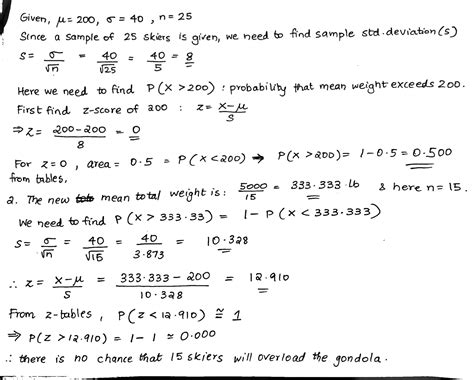 [Solved] USE CENTRAL LIMIT THEOREM Part 1: A ski gondola carries skiers ...