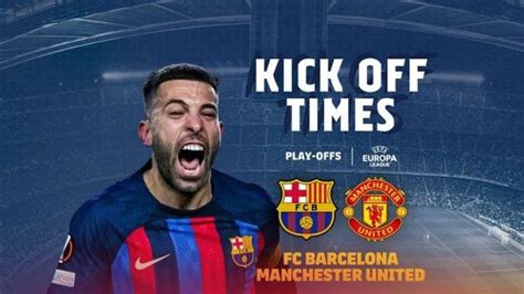 BARCA VS MU: Kapan dan Dimana Nonton Live TV FC Barcelona vs Man United - Tribunjogja.com