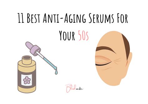 11 Best Anti Aging Serum For 50s 2023 - Blushastic