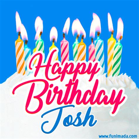 Happy Birthday GIF for Josh with Birthday Cake and Lit Candles ...