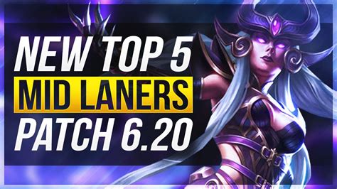 NEW TOP 5 BEST MID LANERS | Patch 6.20 - League of Legends - YouTube