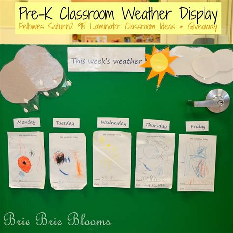 Pre-K Classroom Weather Display, Fellowes Saturn2 95 Laminator ...