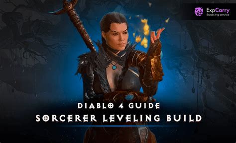 Mastering Diablo 4 Ultimate Sorcerer Leveling Builds Guide