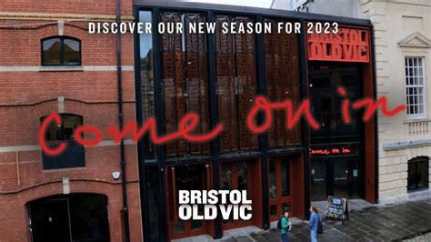 Bristol Old Vic Come On In | Discover Our New Season for 2023 - YouTube