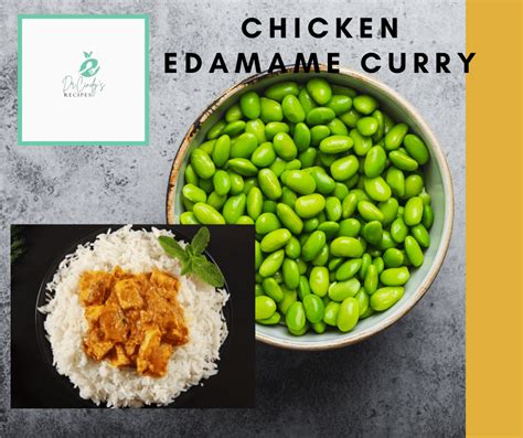 Tasty Chicken Edamame Curry - Easy to Make