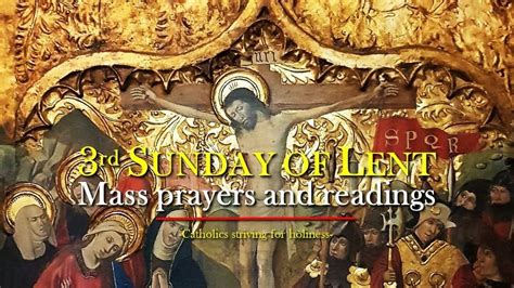 3rd SUNDAY OF LENT, Year A. Mass Prayers And Readings.