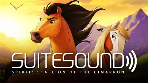 Spirit: Stallion of the Cimarron - Ultimate Soundtrack Suite - YouTube