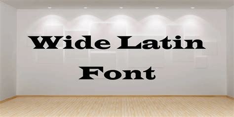 Wide Latin Font Free Download