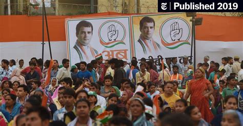 In India’s Election, Ailing Congress Party Is Unlikely to Find Its ...