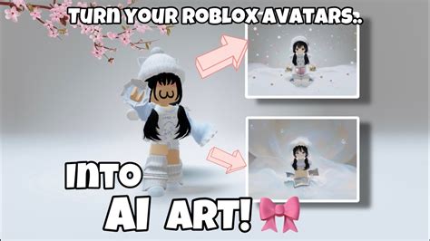 HOW TO TURN YOUR ROBLOX AVATARS INTO AI ART! (Super easy) 🎀🤍 - YouTube