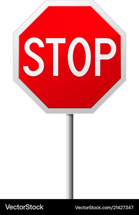 Stop road sign - octahedral traffic sign Vector Image