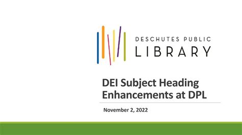 DEI Subject Heading Enhancements at Deschutes Public Library ...