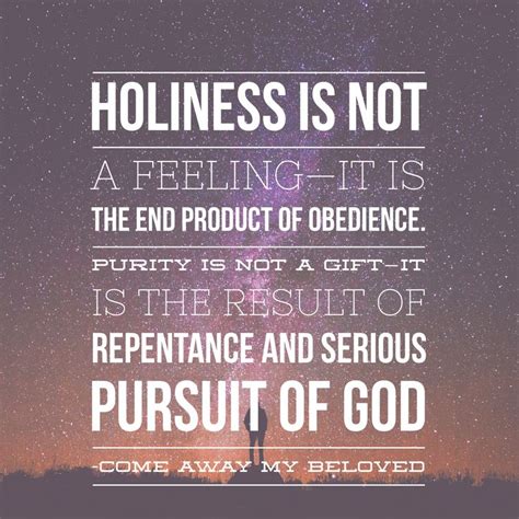 What do you think of Holiness? | Repent and believe, Thought provoking quotes, Self reminder