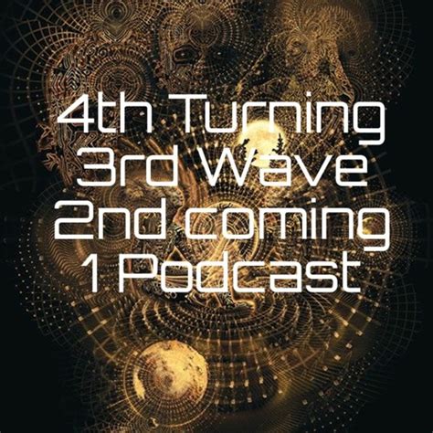 Stream 4th Turning, 3rd Wave, 2nd Coming Podcast by ∆dam Sommer ...