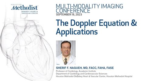 MULTI-MODALITY CONFERENCE: The Doppler Equation & Applications - Sherif Nagueh, MD - YouTube