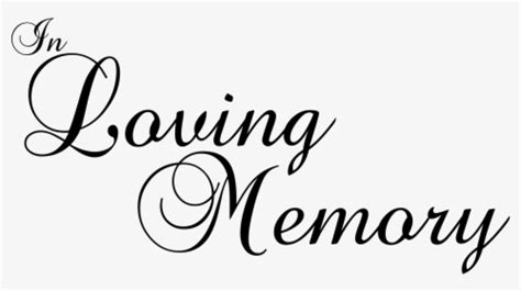 In Loving Memory PNG Images, Transparent In Loving Memory Image ...