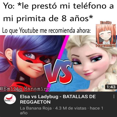 Le preste mi teléfono a mi primita y estaba viendo ese vídeo ._.XD ...