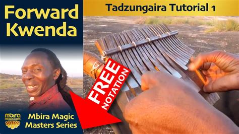 Tadzungaira Tutorial - Forward Kwenda - Nyamaropa Mbira Tuning - YouTube